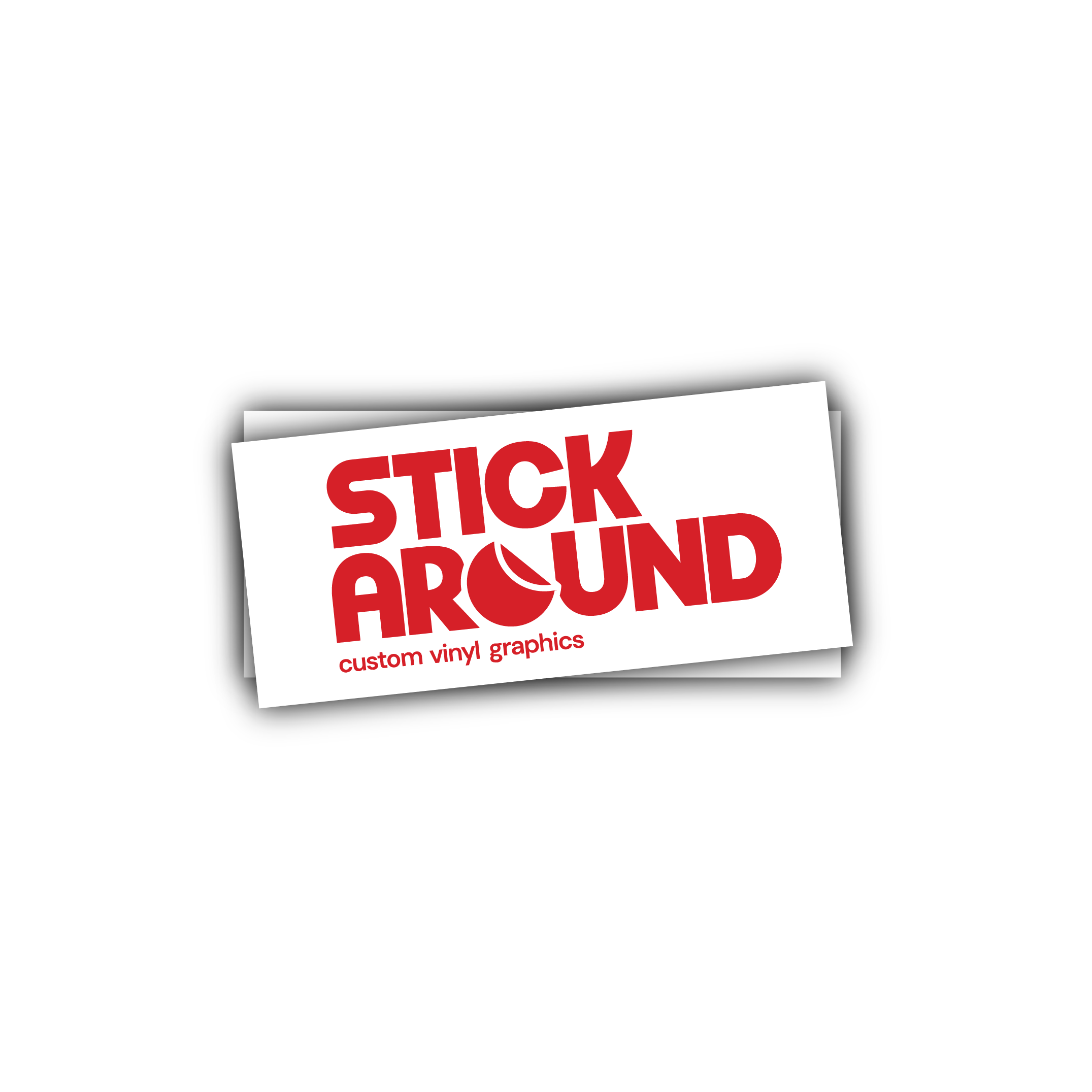 Stick Out Graphics Stick Around | Custom Vinyl Graphics