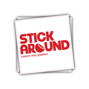 Square sticker with bold, red text reading "Stick Around". Below in smaller text: "custom vinyl graphics" The logo is on a white background with a subtle shadow, promoting an illusion of depth.
